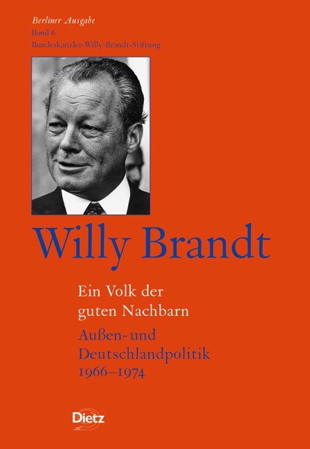 Berliner Ausgabe / Willy Brandt - Ein Volk der guten Nachbarn - Willy Brandt