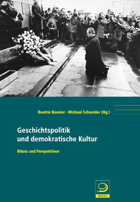 Geschichtspolitik und demokratische Kultur - 