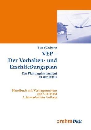 VEP Der Vorhaben- und Erschließungsplan