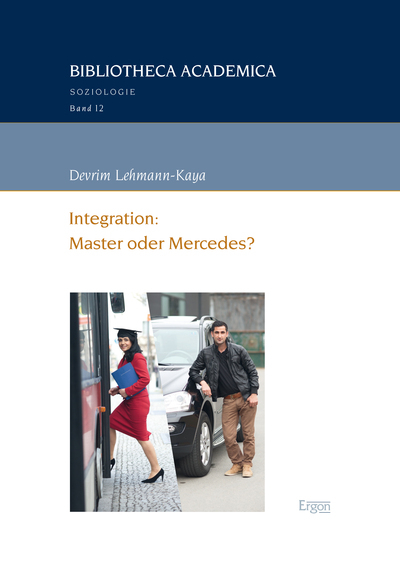 Integration: Master oder Mercedes? - Devrim Lehmann-Kaya