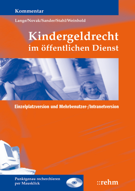 Kindergeldrecht im öffentlichen Dienst - Klaus Lange, Theodor Sander, Wolfgang Stahl, Thorsten Weinhold