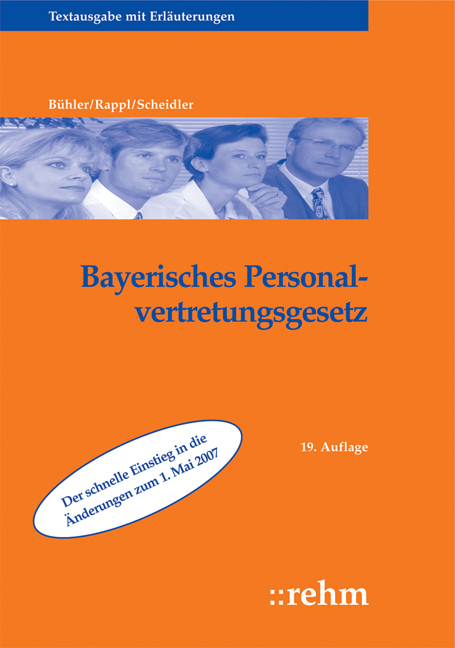 Bayerisches Personalvertretungsgesetz - Peter Rappl, Thomas Bühler, Thomas Scheidler