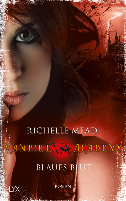 Vampire Academy - Blaues Blut - Richelle Mead