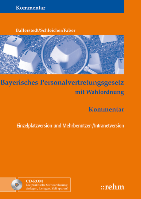 PC-Bayerisches Personalvertretungsgesetz Kommentar - Gustav Ballerstedt, Hans-Werner Schleicher, Bernhard Faber