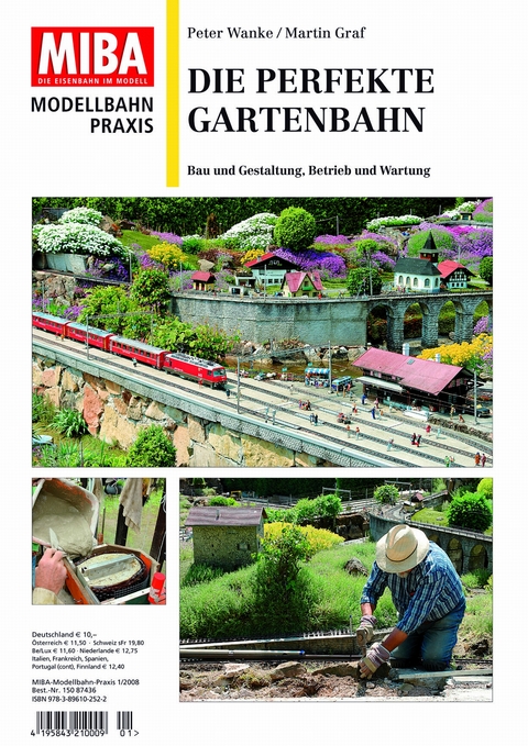 Die perfekte Gartenbahn - Peter Wanke, Martin Graf