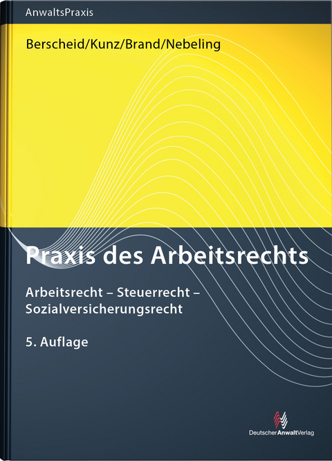 Praxis des Arbeitsrechts - 