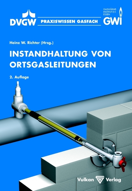 Instandhaltung von Ortsgasleitungen - 