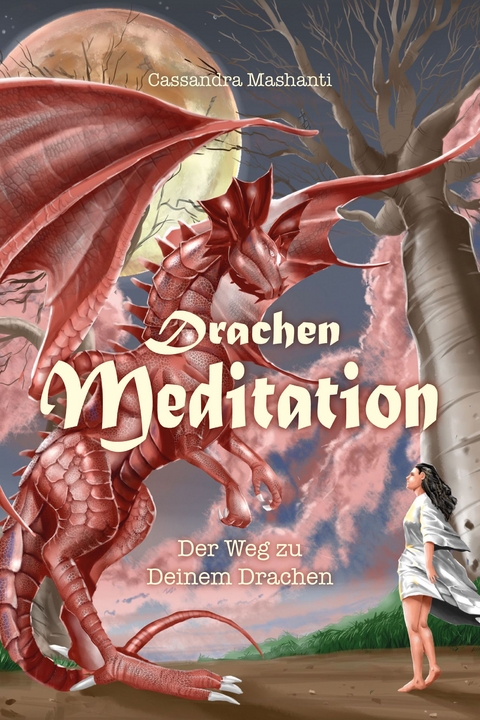 Drachen Meditation - Cassandra Mashanti