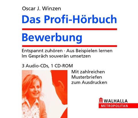 Das Profi-Hörbuch Bewerbung - Oscar J. Winzen