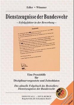 Dienstzeugnisse der Bundeswehr - Bernd Edler, Hans P Wimmer