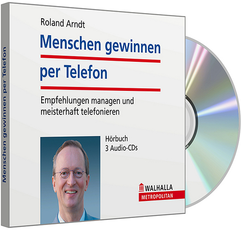 Menschen gewinnen per Telefon - Roland Arndt