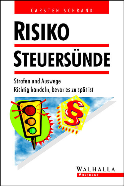 Risiko Steuersünde - Carsten Schrank