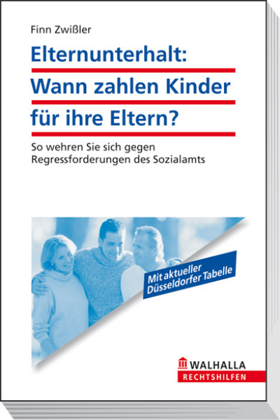 Elternunterhalt: Wann zahlen Kinder für ihre Eltern? - Finn Zwißler