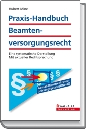 Praxis-Handbuch Beamtenversorgungsrecht - Hubert Minz