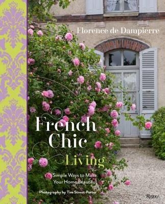 French Chic Living - Florence De Dampierre