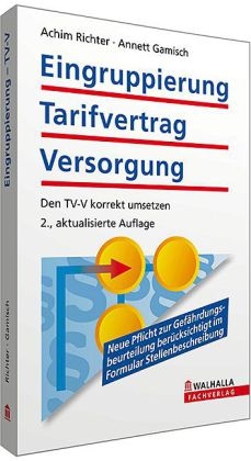 Eingruppierung Tarifvertrag Versorgung - Achim Richter, Annett Gamisch