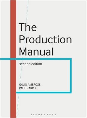 The Production Manual - Gavin Ambrose, Paul Harris