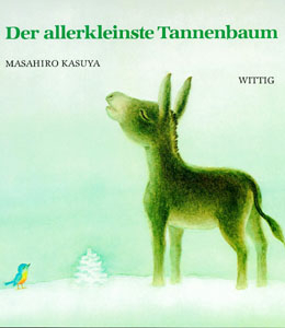 Der allerkleinste Tannenbaum - Masahiro Kasuya, Takeshi Sakuma