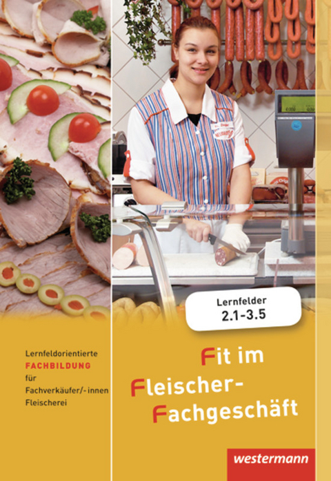 Fit im Fleischer-Fachgeschäft - Hans Grum, Hans Jecht, Maria KÃ¤sweber, Waltraud Spill, Gisela Stautner, Martin Wurdack, Alfons Ziller