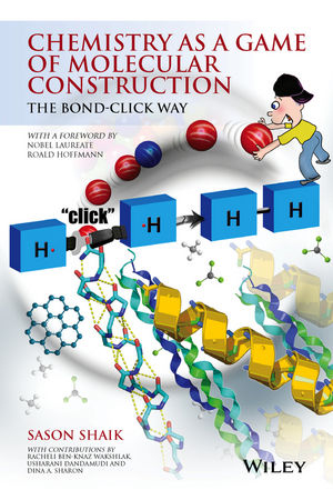 Chemistry as a Game of Molecular Construction - Sason Shaik