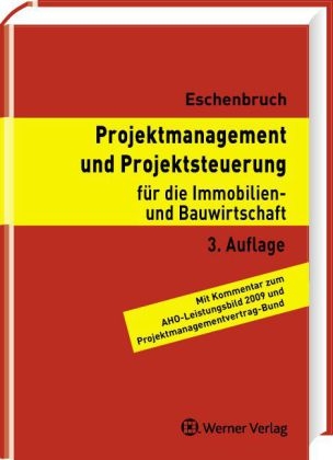 Projektmanagement und Projektsteuerung - Klaus Eschenbruch