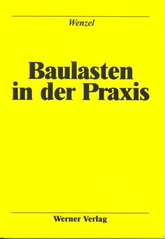 Baulasten in der Praxis - Gerhard Wenzel