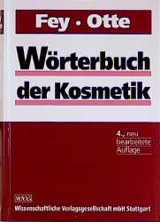 Worterbuch Der Kosmetik - H Fey, Horst Fey