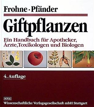 Giftpflanzen - Dietrich Frohne, Hans J Pfänder