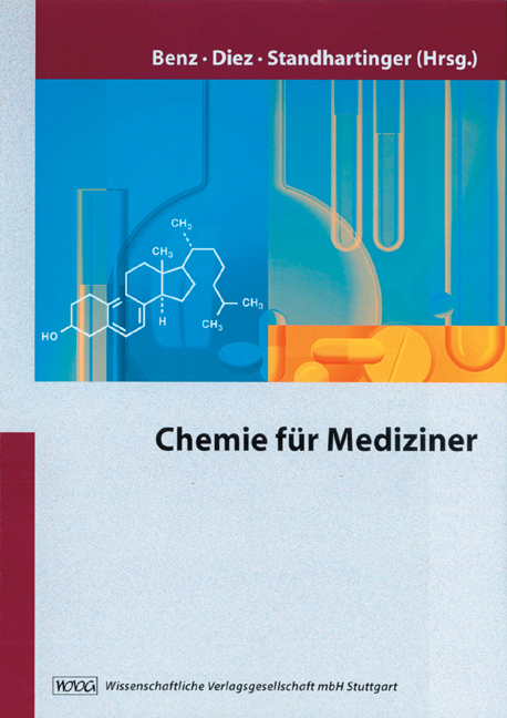 Chemie für Mediziner - Christian Benz, Claudius Diez, Katherina Standhartinger