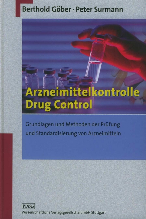 Arzneimittelkontrolle - Drug Control - 