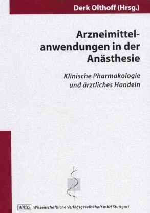 Arzneimittelanwendungen in der Anästhesie