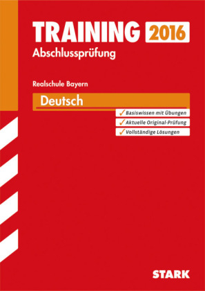 Training Abschlussprüfung Realschule Bayern - Deutsch - Thomas Killinger, Marion von der Kammer, Katja Barinsky, Anja Templer