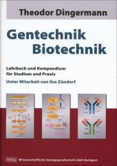 Gentechnik - Biotechnik - Theodor Dingermann