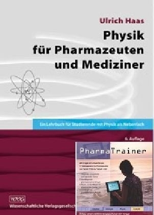 Physik für Pharmazeuten und Mediziner + PharmaTrainer 1990-2001 - Ulrich Haas