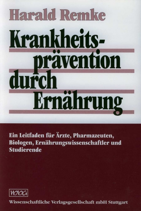 Krankheitsprävention durch Ernährung - Harald Remke