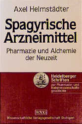 Spagyrische Arzneimittel - Axel Helmstädter