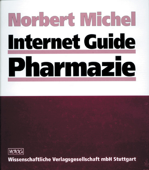 Internet Guide Pharmazie - Norbert Michel