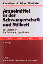 Arzneimittel in der Schwangerschaft und Stillzeit - 