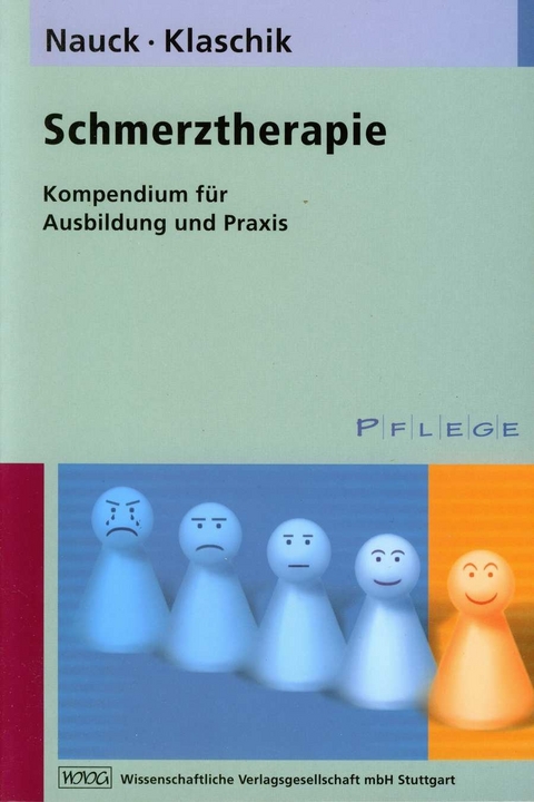 Schmerztherapie - Friedemann Nauck, Eberhard Klaschik