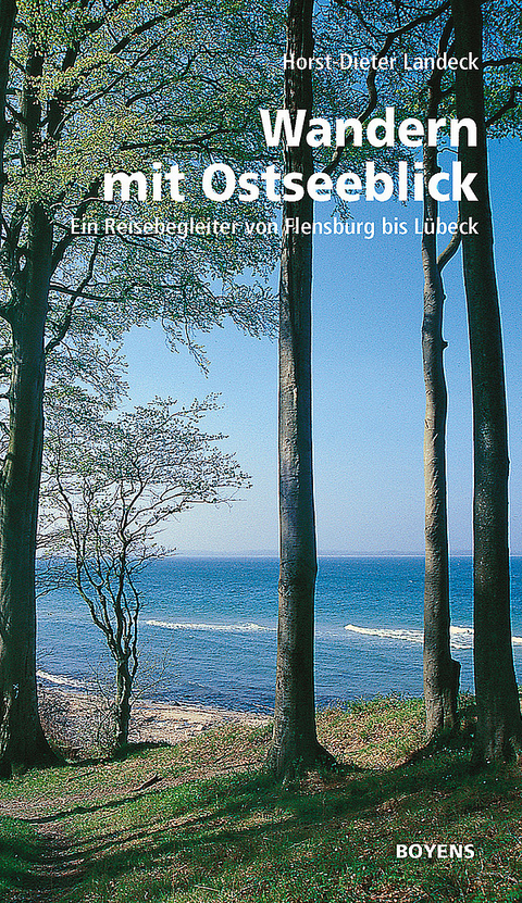 Wandern mit Ostseeblick - Horst D Landeck