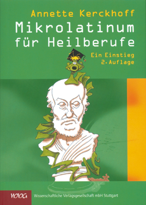 Mikrolatinum für Heilberufe - Annette Kerckhoff