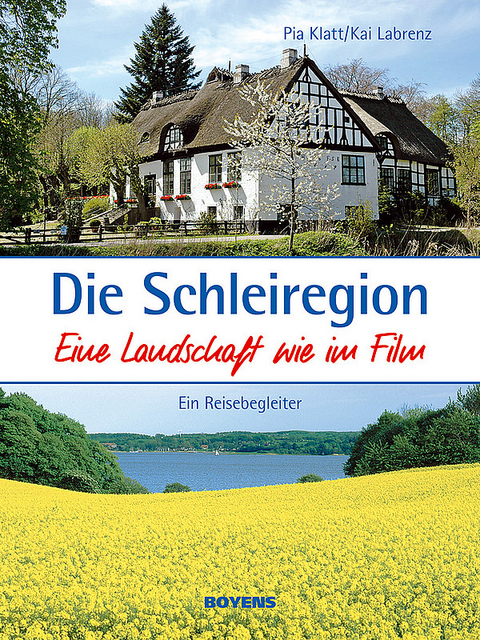 Die Schleiregion - eine Landschaft wie im Film - Pia Klatt