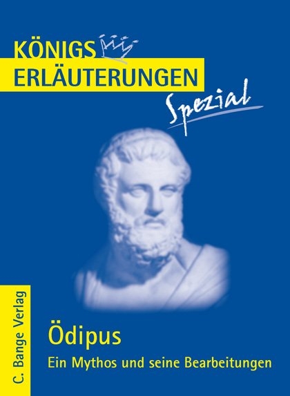 Ödipus. Ein Mythos und seine Bearbeitungen - Bernd Matzkowski