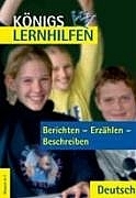 Berichten - Erzählen - Beschreiben - Eckehart Weiss