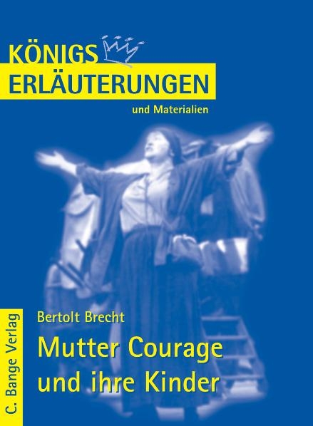 Brecht. Mutter Courage und ihre Kinder - Bertolt Brecht