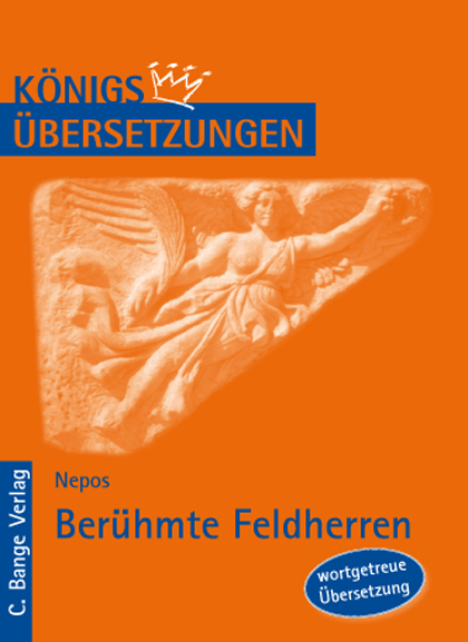 Berühmte Feldherren (De viris illustribus /Biographien berühmter Männer) - Cornelius Nepos