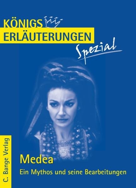 Medea. Ein Mythos und seine Bearbeitungen - Stefan Munaretto