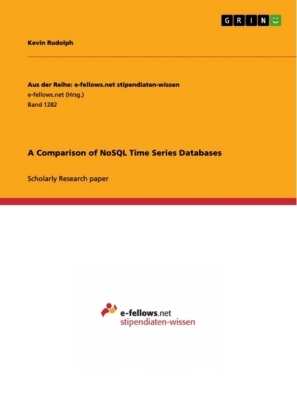 A Comparison of NoSQL Time Series Databases - Kevin Rudolph