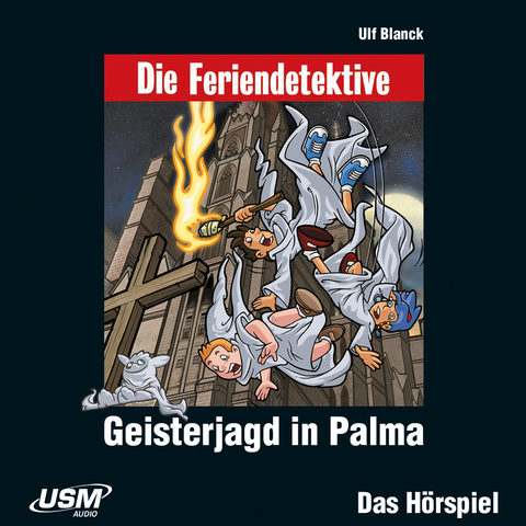 Die Feriendetektive: Geisterjagd in Palma (Audio-CD) - Ulf Blanck