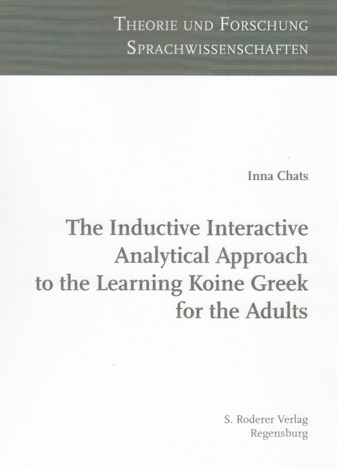 The Inductive Interactive Analytical Approach To The Learning Koine Greek For The Adults - Inna Chats